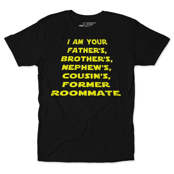 I Am Your... Unisex Tee
