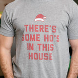 There's Some Ho's Tee