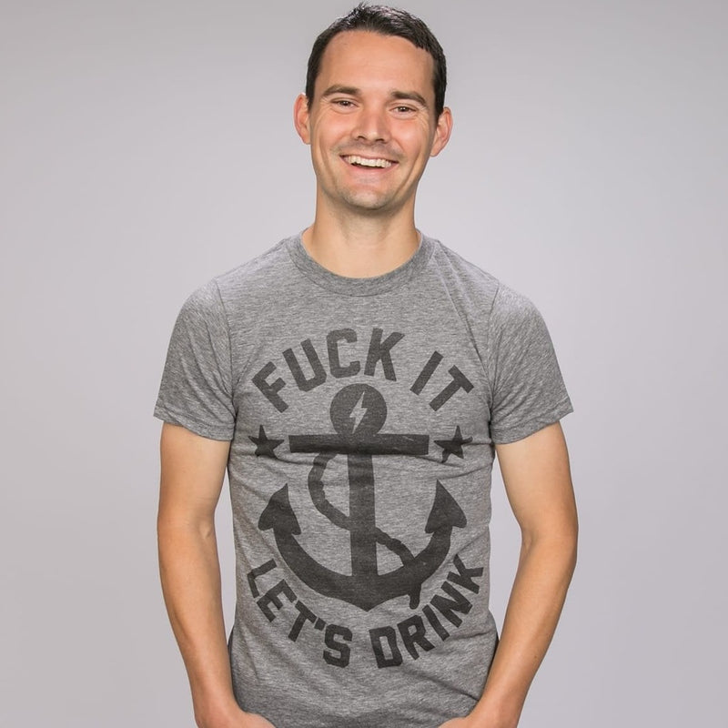 Fuck It Lets Drink Tee