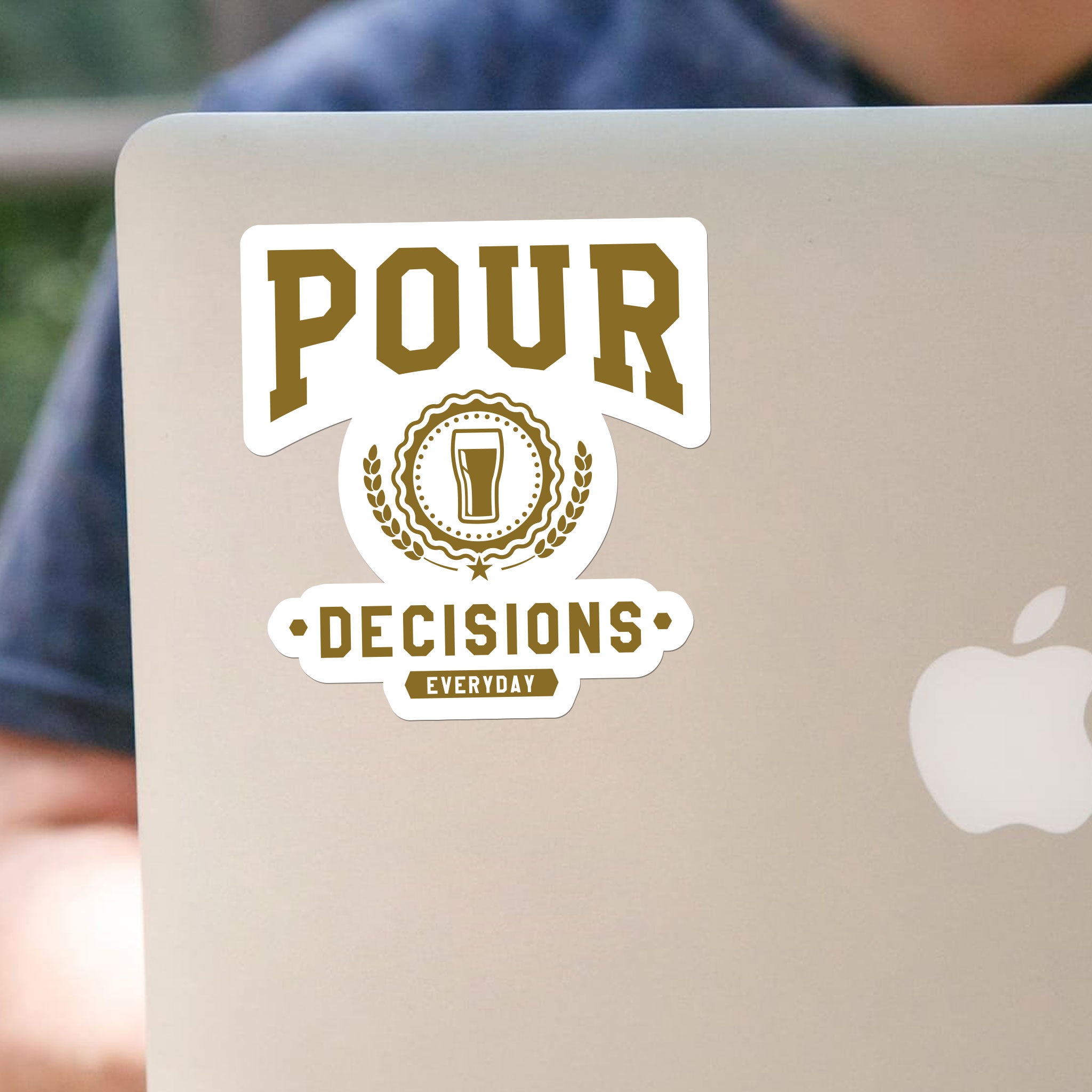Pour Decisions Sticker – The Chivery